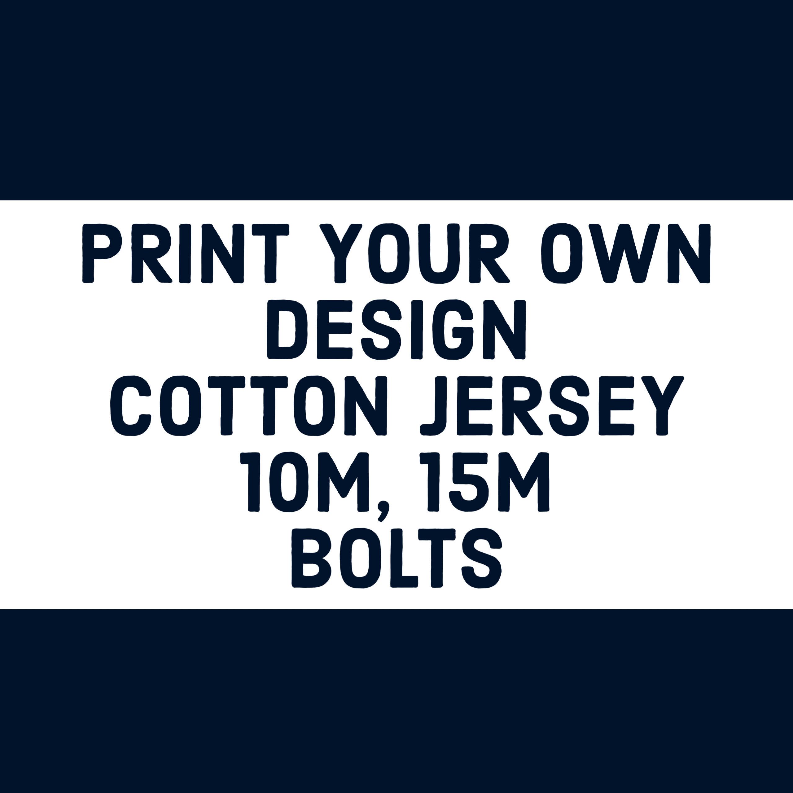 Print Your Own Design Cotton Jersey